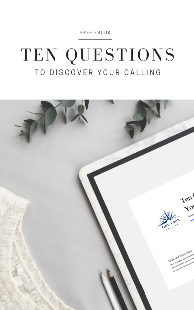 Free Ebook: Ten Questions to Discover Your Calling